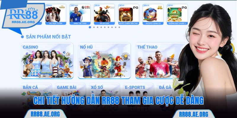 Chi tiết hướng dẫn RR88 tham gia cược dễ dàng